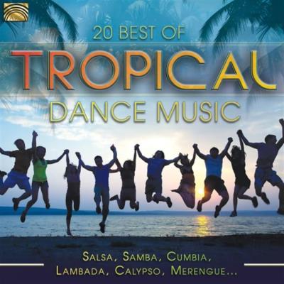 20 best of tropical dance music