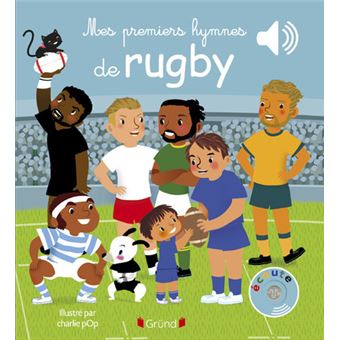 Mes premiers hymnes de rugby