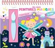 Mes jolies peintures magiques - féeriques