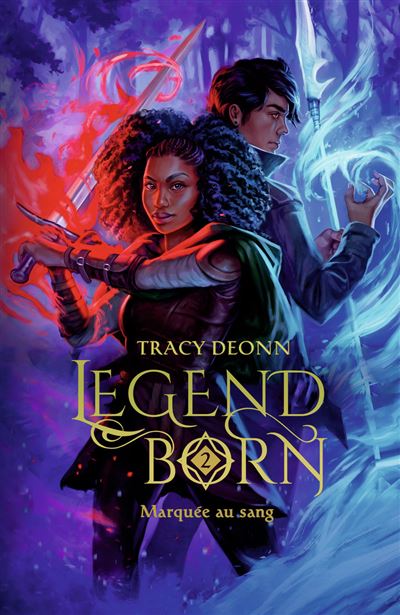 Legendborn (Tome 2) - Marquée au sang - Tracy Deonn (2023)