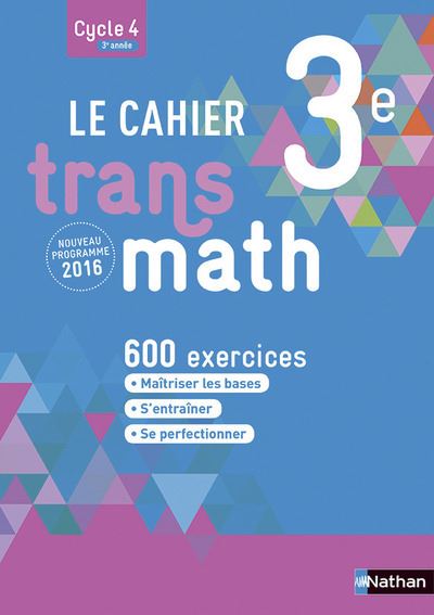 Le cahier Transmath 3ème