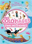 DISNEY PRINCESSES - Mes Coloriages avec Stickers