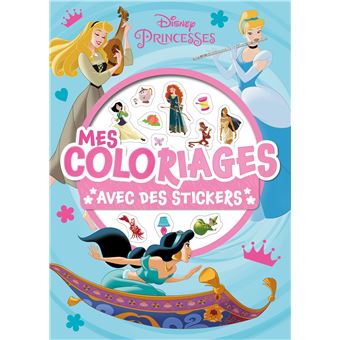 DISNEY PRINCESSES - Mes Coloriages avec Stickers