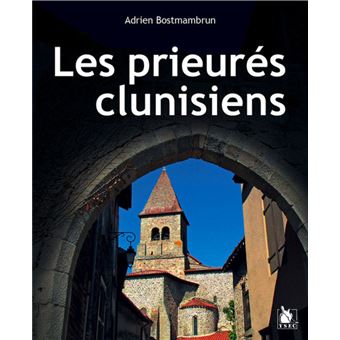 Les prieurés clunisiens en France