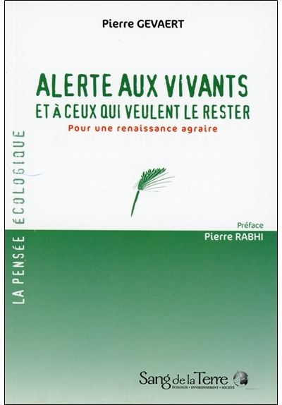 Alerte aux vivants et à ceux qui veulent le rester - Pierre Gevaert - broché