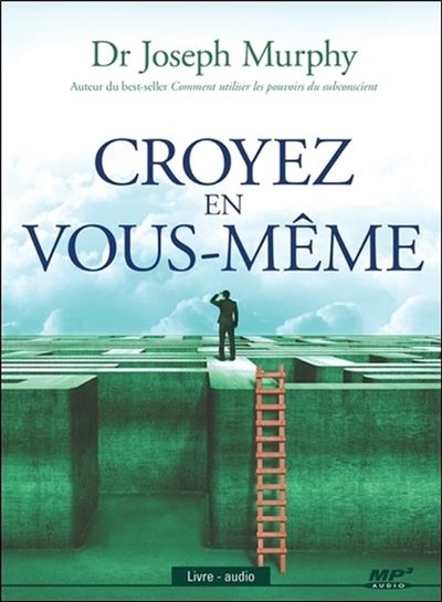 Croyez en vous-même - Livre audio CD MP3