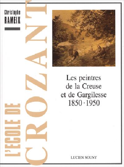 L'école de Crozant 1850-1950