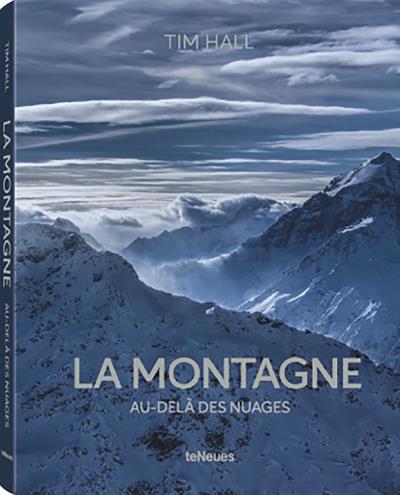 MOUNTAINS: BEYOND THE CLOUDS, BY TIM HALL (E/F/G)