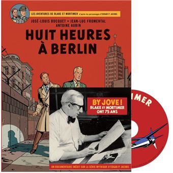 Blake & Mortimer - Huit heures à Berlin / Edition spéciale (avec DVD)