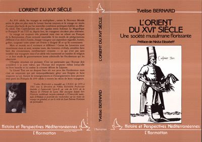 L'Orient du XVIe siècle - Bernard Yvelise - broché