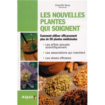 Les nouvelles plantes qui soignent