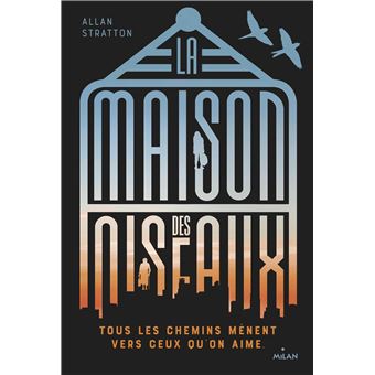 La maison des oiseaux