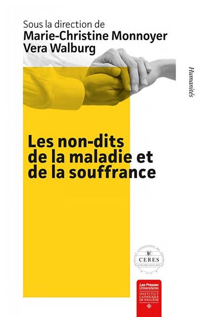 Les non-dits de la maladie et de la souffrance - Marie-Christine Monnoyer - broché