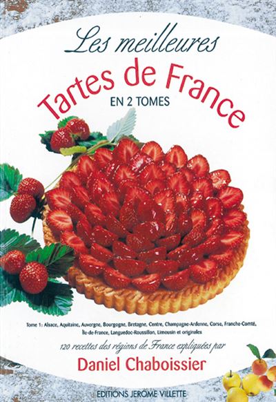 Les meilleures tartes de France -  Collectif - cartonné