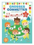 A la maternelle - Grosses gommettes pour petites mains