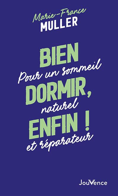 Bien dormir enfin! - Marie-France Muller - Poche