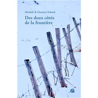 Des deux côtés de la frontière