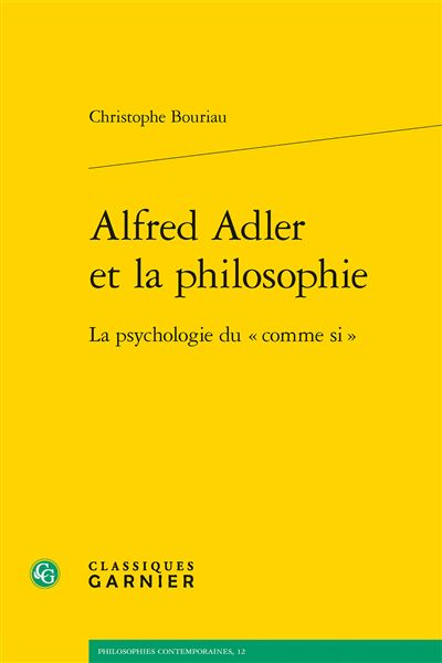 Alfred Adler et la philosophie La psychologie du « comme si 
