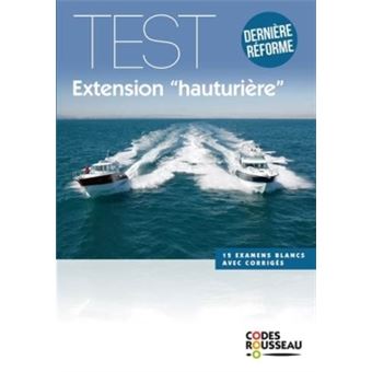 Code Rousseau test extension hauturière 2019