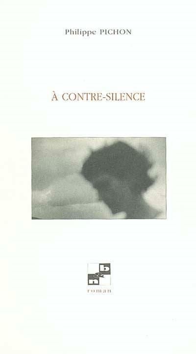 A contre silence