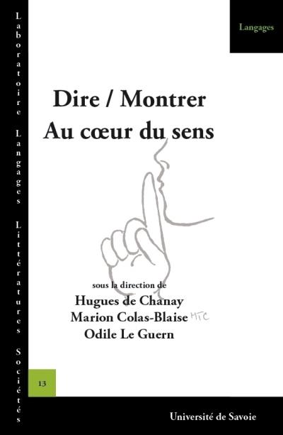 Dire, montrer : au coeur du sens