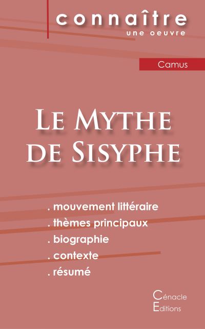 Fiche de lecture Le Mythe de Sisyphe de Albert Camus (Analyse littéraire de référence et résumé complet)