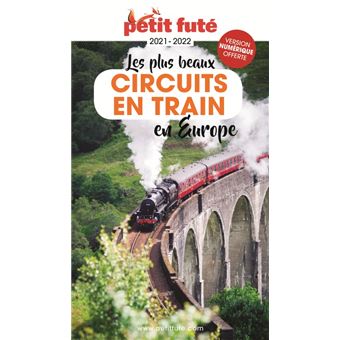 Guide Circuits en train en Europe 2021 Petit Futé