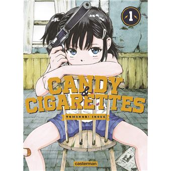 Candy And Cigarettes Tome 1 Candy Cigarettes Tomonori Inoue Tomonori Inoue Anais Koechlin Broche Achat Livre Fnac