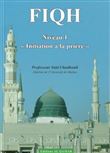 Fiqh niveau 1 - Initiation à la prière