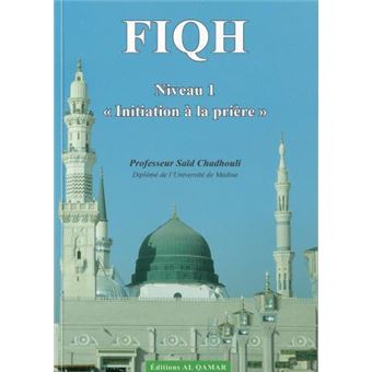 Fiqh niveau 1 - Initiation à la prière