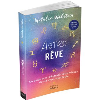AstroRêve - Un guide pour découvrir votre mission de vie avec l'astrologie