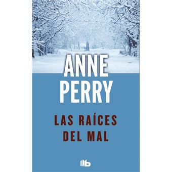 Las raíces del mal (Detective William Monk 10)