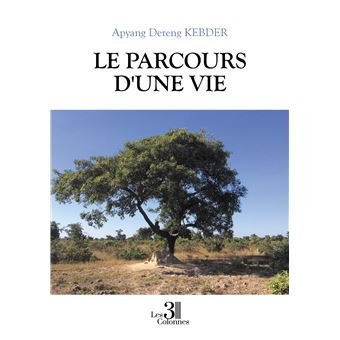 Le parcours d'une vie