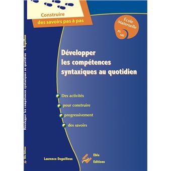 Développer les compétences syntaxiques au quotidien PS, MS, Cycle 1