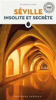 Séville insolite et secrète