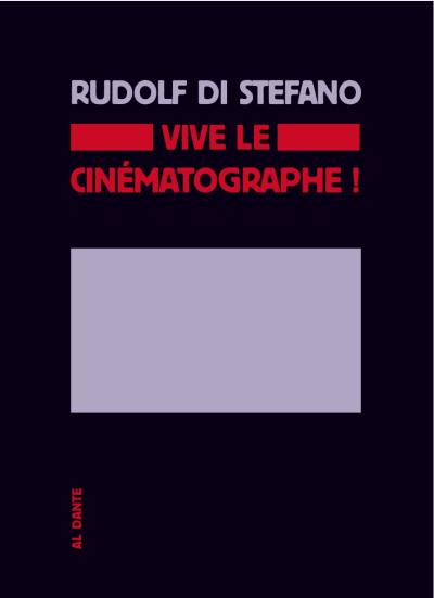 Vive le cinématographe
