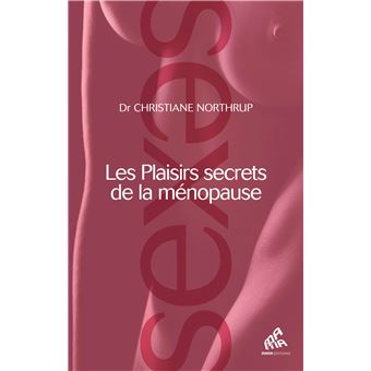 Les plaisirs secrets de la ménopause