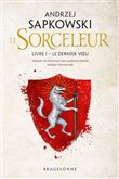 Sorceleur (Witcher), T1 : Le Dernier Voeu (traduction révisée)