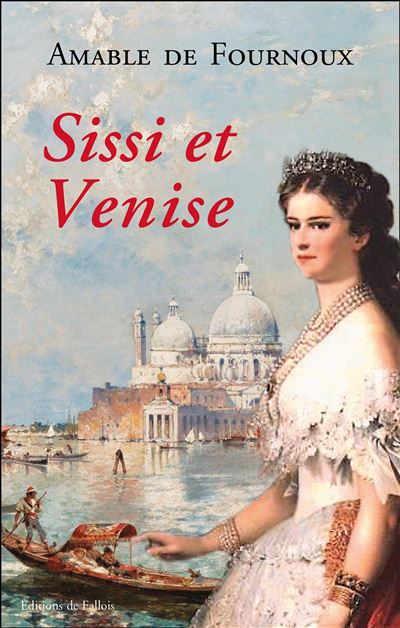 Sissi et venise