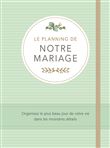 Le planning de notre mariage