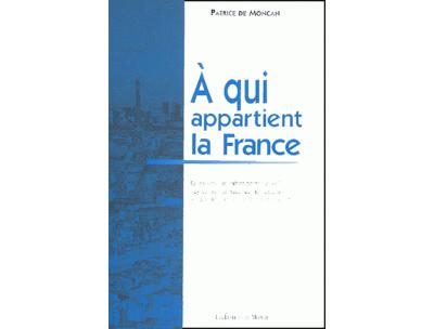 A qui appartient la France ?
