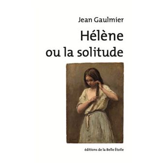 Hélène ou la solitude