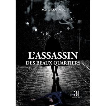 L'assassin des beaux quartiers