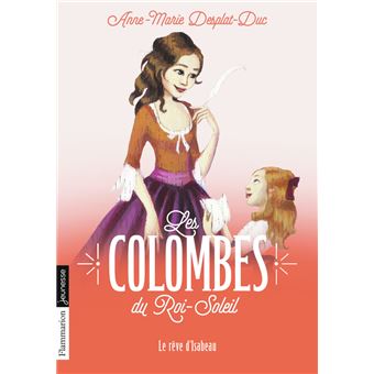 Les colombes du roi SoleilLe rêve d'Isabeau