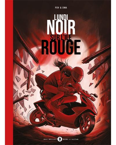 Lundi noir sur l'ile rouge -  POV / DWA - cartonné
