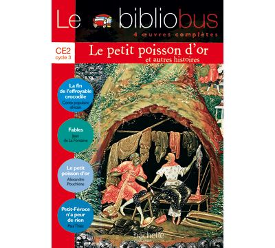 Le Bibliobus N° 16 CE2 - Le Petit Poisson d'or - Livre de l'élève - Ed.2006