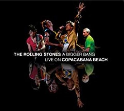 A Bigger Bang Live On Copacabana Beach - 2 CDs + DVD