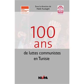 100 ans de luttes communistes en Tunisie