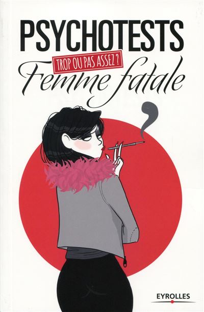 Trop ou pas assez femme fatale ?
