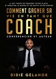 Comment gagner sa vie en tant que coach, conférencier et auteur